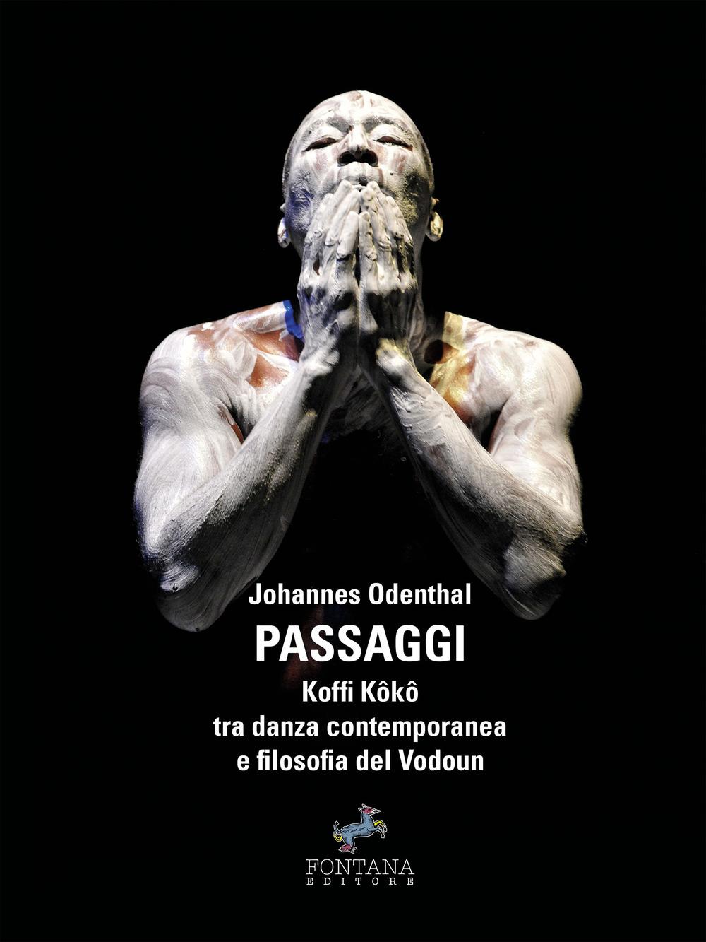 Passaggi - Koffi Kôkô tra danza contemporanea e filosofia del Vodoun