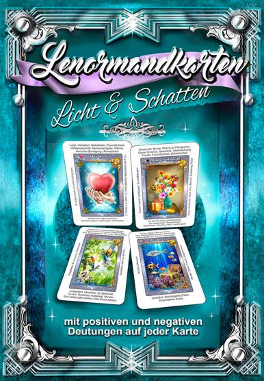 Lenormandkarten Licht und Schatten - Positive und negative Lenormand-Deutung auf jeder Karte