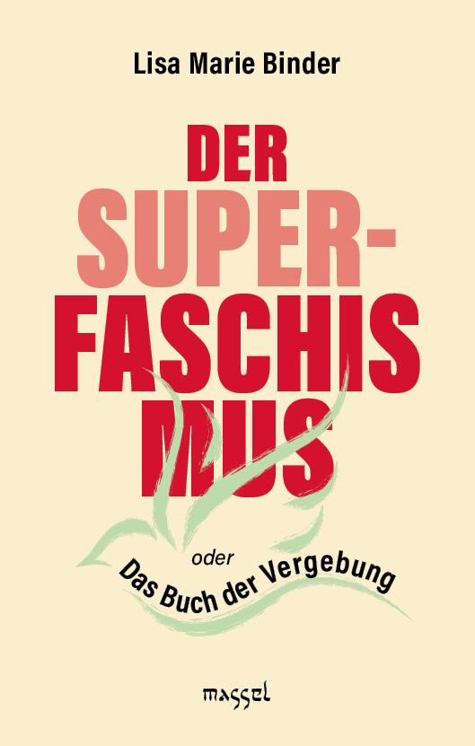 Der Super-Faschismus