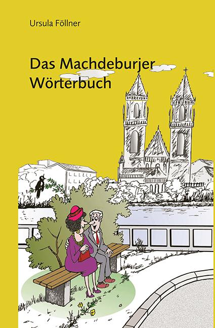 Das Machdeburjer Wörterbuch