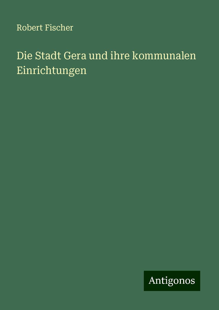 Die Stadt Gera und ihre kommunalen Einrichtungen