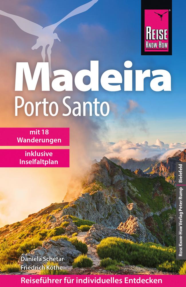 Reise Know-How Reiseführer Madeira und Porto Santo