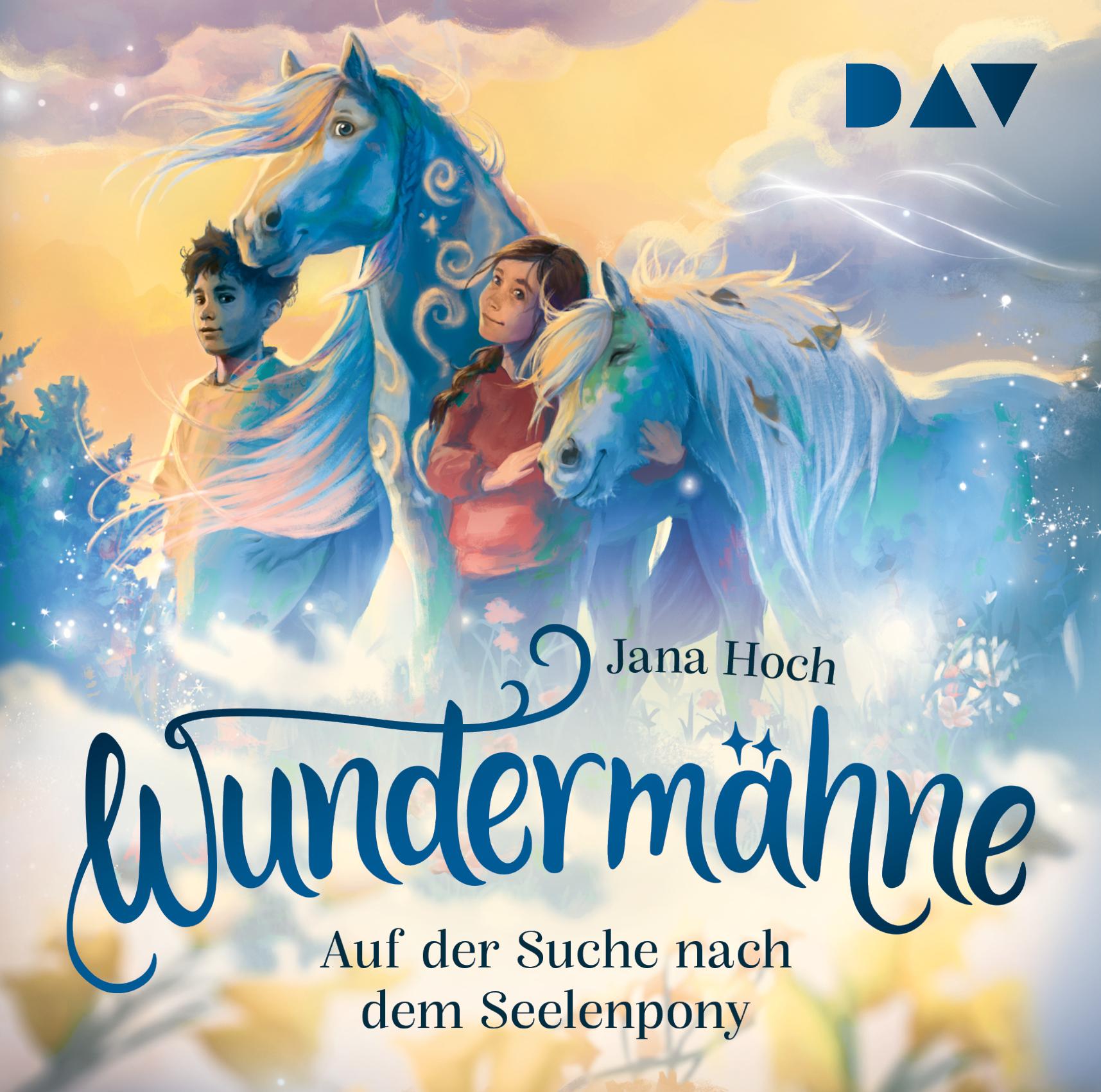 Wundermähne - Teil 2: Auf der Suche nach dem Seelenpony