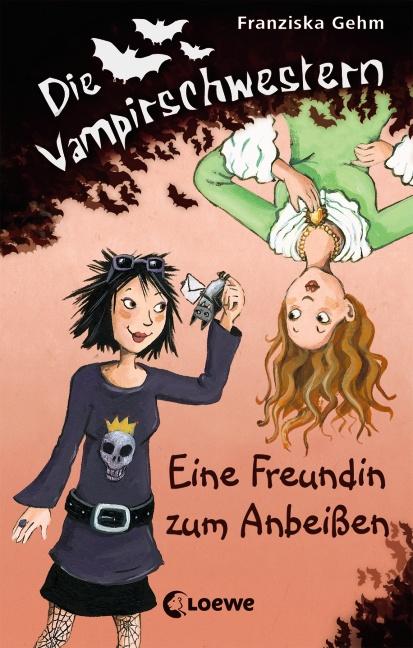 Die Vampirschwestern  01. Eine Freundin zum Anbeißen