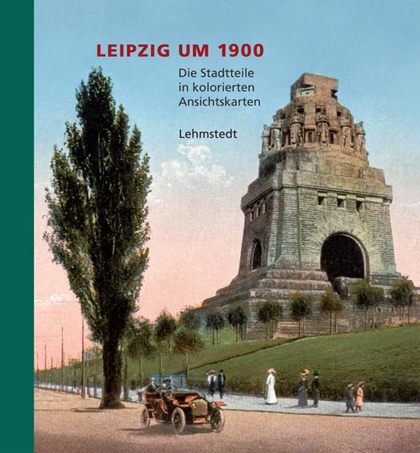 Leipzig um 1900. Teil 02