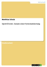 Sport-Events - Ansatz einer Systematisierung