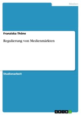 Regulierung von Medienmärkten