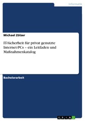 IT-Sicherheit für privat genutzte Internet-PCs - ein Leitfaden und Maßnahmenkatalog