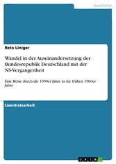 Wandel in der Auseinandersetzung der Bundesrepublik Deutschland mit der NS-Vergangenheit