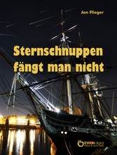 Sternschnuppen fängt man nicht