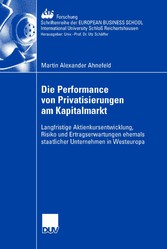 Die Performance von Privatisierungen am Kapitalmarkt