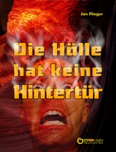 Die Hölle hat keine Hintertür