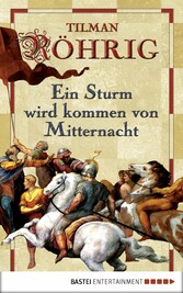 Ein Sturm wird kommen von Mitternacht