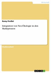 Integration von Neo-Ökologie in den Marktprozess