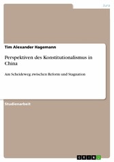 Perspektiven des Konstitutionalismus in China