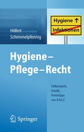 Hygiene - Pflege - Recht