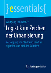 Logistik im Zeichen der Urbanisierung