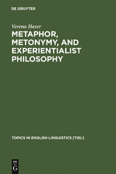 Metaphor, Metonymy, and Experientialist Philosophy