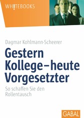 Gestern Kollege - heute Vorgesetzter