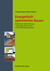 Energetisch optimiertes Bauen.