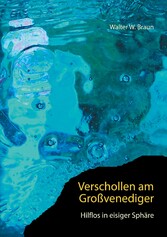 Verschollen am Großvenediger