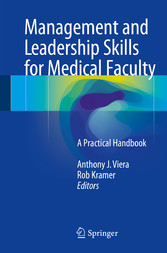 Management and Leadership Skills for Medical Faculty