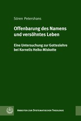 Offenbarung des Namens und versöhntes Leben