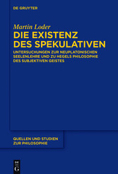 Die Existenz des Spekulativen