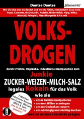 VOLKSDROGEN durch Irrlehre&industrielle Manipulation zum Junkie: ZUCKER-WEIZEN-MILCH-SALZ legales Kokain für das Volk