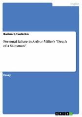 Personal failure in Arthur Miller's 'Death of a Salesman'