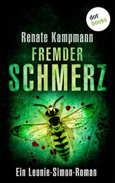 Fremder Schmerz: Ein Leonie-Simon-Roman - Band 4