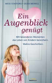 Ein Augenblick genügt