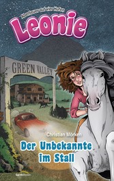 Leonie: Der Unbekannte im Stall