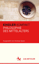 Kindler Kompakt: Philosophie des Mittelalters