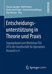 Entscheidungsunterstu?tzung in Theorie und Praxis