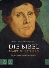 Die Bibel Martin Luthers