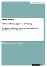 Schönheit im Auge der Forschung