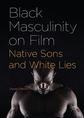 Black Masculinity on Film