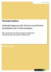 Anforderungen an die 5-Forces nach Porter im Rahmen der Umweltanalyse