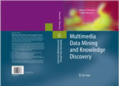 Multimedia Data Mining and Knowledge Discovery