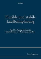 Flexible und stabile Laufbahnplanung