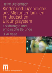 Kinder und Jugendliche aus Migrantenfamilien im deutschen Bildungssystem