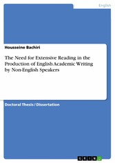 The Need for Extensive Reading in the Production of English Academic Writing by Non-English Speakers