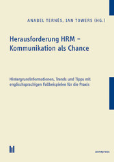 Herausforderung HRM - Kommunikation als Chance