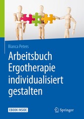 Arbeitsbuch Ergotherapie individualisiert gestalten