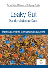 Leaky Gut - Der durchlässige Darm