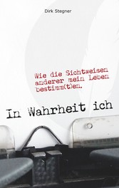 In Wahrheit ich