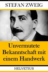 Unvermutete Bekanntschaft mit einem Handwerk