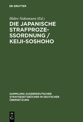 Die japanische Strafprozeßordnung / Keiji-Soshoho