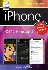 iPhone iOS 12 Handbuch